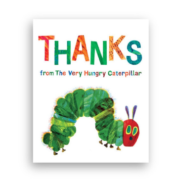 Thanks from The Very Hungry Caterpillar