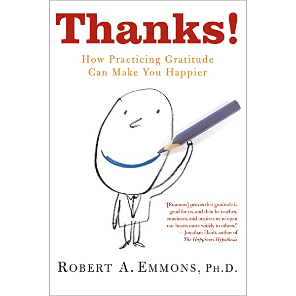 Thanks! How Practicing Gratitude Can Make You Happier
